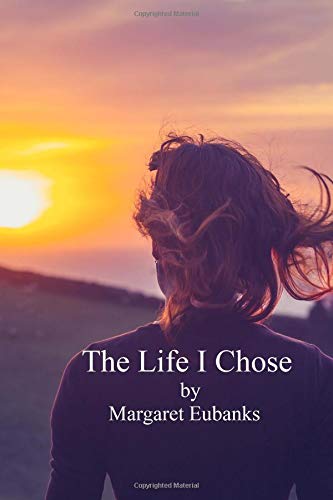 Stock image for The Life I Chose for sale by Revaluation Books