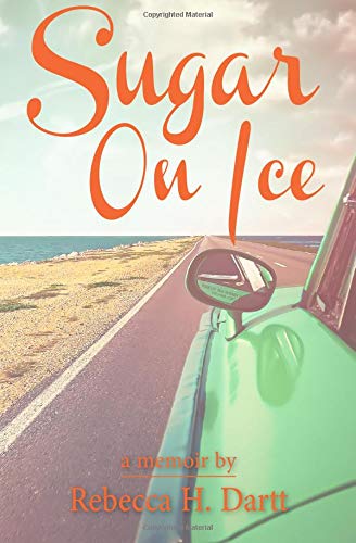 Stock image for Sugar on Ice: A Memoir for sale by Revaluation Books