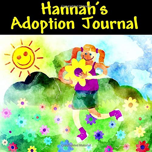 Beispielbild fr Hannah's: Adoption Journal zum Verkauf von Revaluation Books