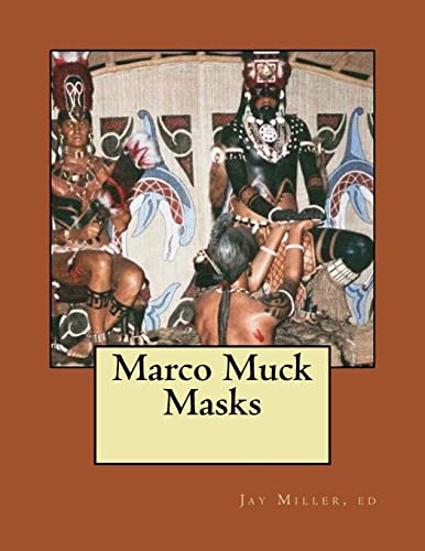 Beispielbild fr Marco Muck Masks: Frank Cushing on Marshes and Mounds zum Verkauf von Lucky's Textbooks
