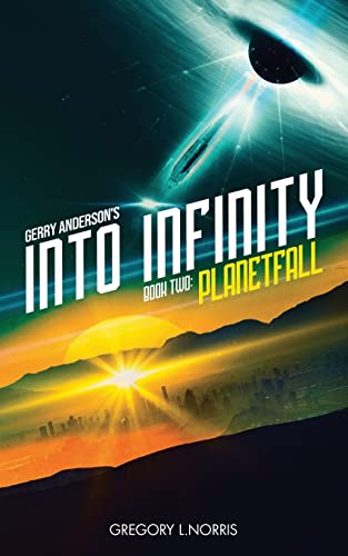 Beispielbild fr Gerry Anderson's Into Infinity: Planetfall: 2 zum Verkauf von WorldofBooks