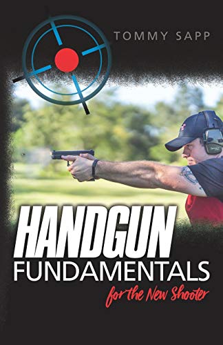 Beispielbild fr Handgun Fundamentals for the New Shooter zum Verkauf von BooksRun