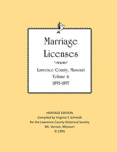 Imagen de archivo de Lawrence County Missouri Marriages 1893-1897 a la venta por THE SAINT BOOKSTORE