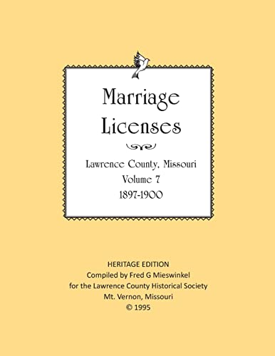 Imagen de archivo de Lawrence County Missouri Marriages 1897-1900 a la venta por THE SAINT BOOKSTORE