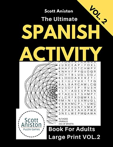 Stock image for The Ultimate SPANISH Activity Book For Adults Large Print VOL.2: 80 Relaxing Word Search Puzzles & Mandalas Coloring Pages for sale by ThriftBooks-Dallas