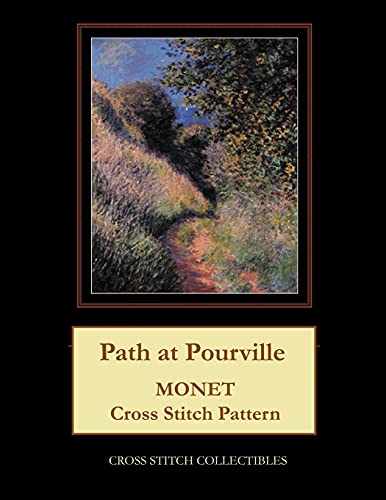 9781727419726: Path at Pourville: Monet Cross Stitch Pattern