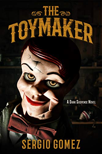 Imagen de archivo de The Toymaker: A Dark Suspense Novel a la venta por WorldofBooks
