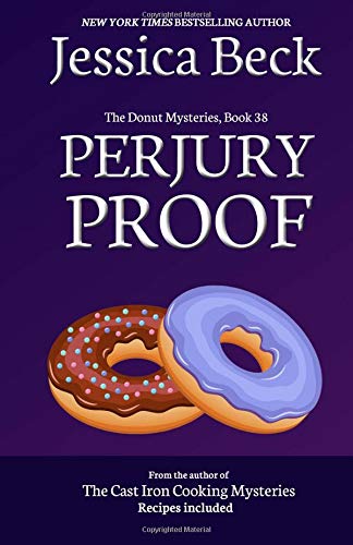 Beispielbild fr Perjury Proof (The Donut Mysteries) (Volume 38) zum Verkauf von Half Price Books Inc.