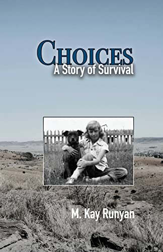 Beispielbild fr Choices: A Story of Survival zum Verkauf von Better World Books