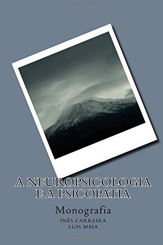 Stock image for A Neuropsicologia e a Psicopatia: Monografia for sale by Revaluation Books