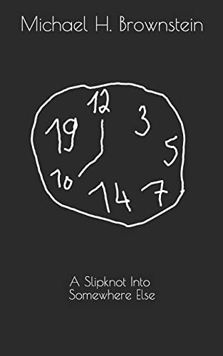 Beispielbild fr A Slipknot Into Somewhere Else: A Poet's Journey To The Borderlands Of Dementia zum Verkauf von Lucky's Textbooks