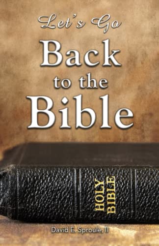 Beispielbild fr Let's Go Back to the Bible zum Verkauf von ThriftBooks-Atlanta