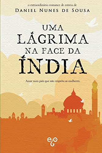 Stock image for Uma lgrima na face da ndia (Portuguese Edition) for sale by Lucky's Textbooks
