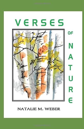 Imagen de archivo de Verses of Nature: Telephone Messages of 2009-2018 (Verses of Nature - Telephone Poems) a la venta por Revaluation Books