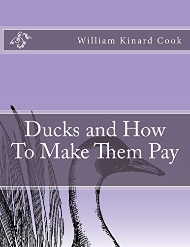Stock image for Ducks and How To Make Them Pay for sale by California Books