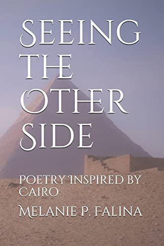 Stock image for Seeing the Other Side: Poetry Inspired by Cairo for sale by THE SAINT BOOKSTORE