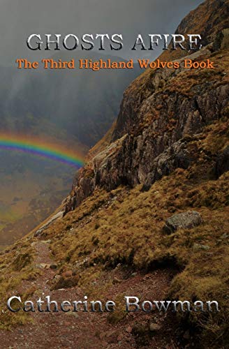 Beispielbild fr Ghosts Afire: The Third Highland Wolves Book zum Verkauf von THE SAINT BOOKSTORE