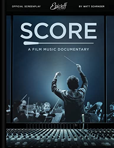 Stock image for SCORE: A Film Music Documentary (Screenplay & Film Script) for sale by California Books