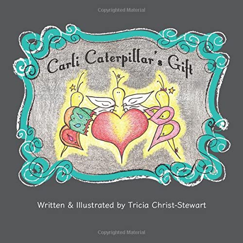 Stock image for Carli Caterpillar's Gift for sale by Revaluation Books