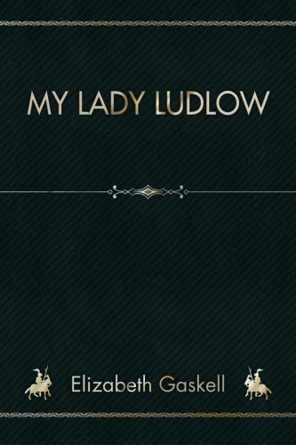 9781727589511: My Lady Ludlow