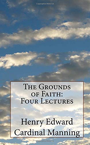 Imagen de archivo de The Grounds of Faith: Four Lectures a la venta por Revaluation Books