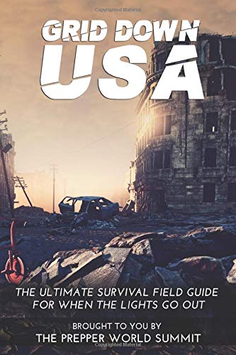 9781727592245: Grid Down USA: The Ultimate Survival Field Guide for When the Grid Goes Down