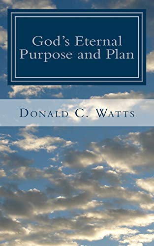 Beispielbild fr God's Eternal Purpose and Plan zum Verkauf von GreatBookPrices