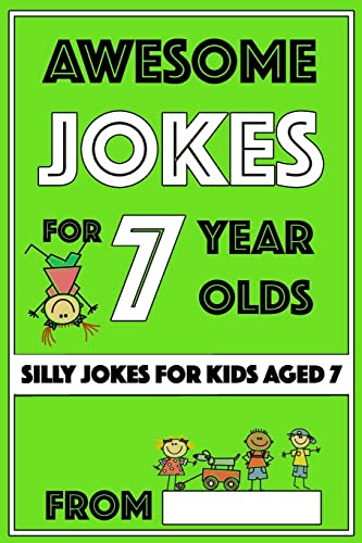 Beispielbild fr Awesome Jokes for 7 Year Olds: Silly Jokes for Kids Aged 7 (Jokes For kids 5-9) zum Verkauf von Better World Books