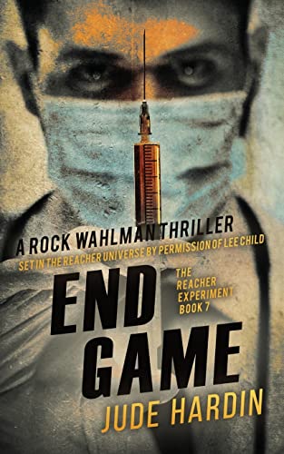 9781727607031: End Game: The Reacher Experiment Book 7