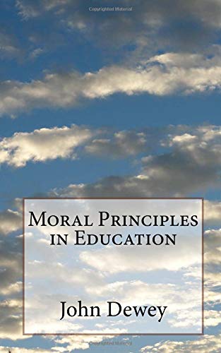 Beispielbild fr Moral Principles in Education zum Verkauf von Textbooks_Source