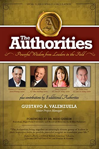 Stock image for The Authorities - Gustavo A. Valenzuela: Powerful Wisdom from Leaders in the Field for sale by Lucky's Textbooks