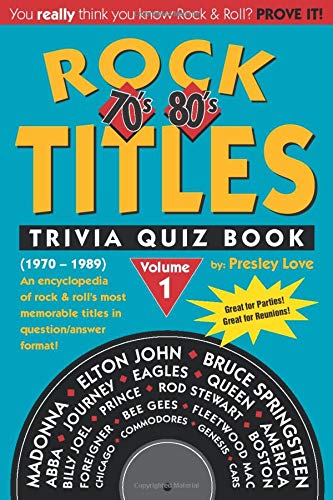 Stock image for Rock TITLES Trivia Quiz Book: 70 s & 80 s: Volume 1 (1970-1989) for sale by Revaluation Books