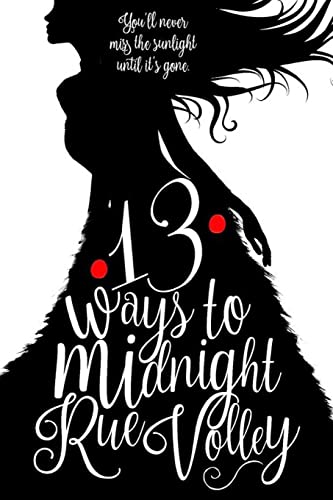 Beispielbild fr 13 Ways to Midnight book one zum Verkauf von THE SAINT BOOKSTORE