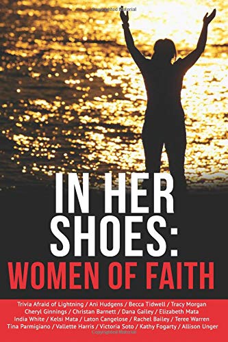 Stock image for In Her Shoes: Women of Faith for sale by ThriftBooks-Dallas