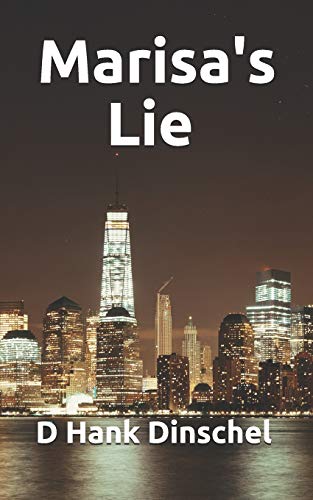 Stock image for Marisa's Lie: From La to New York City, Marisa Tried to Stay Off the Relationship Radar, But Life Had Other Plans for Her for sale by ThriftBooks-Atlanta