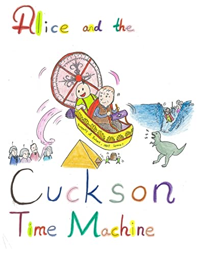 Stock image for Alice and the Cuckson Time Machine: Full Size Version for sale by THE SAINT BOOKSTORE