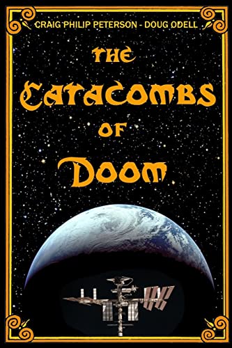 Imagen de archivo de The Catacombs of Doom a la venta por Half Price Books Inc.