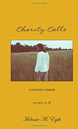 Imagen de archivo de Charity Calls: Fourteen Poems a la venta por Revaluation Books