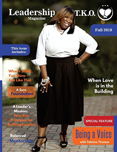 9781727709322: Leadership TKO magazine: Fall 2018