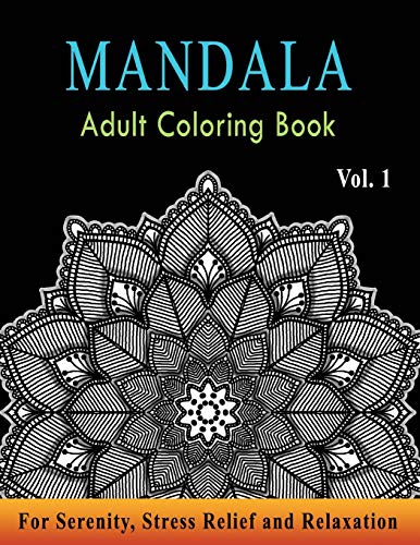 9781727727234: Mandala Adult Coloring Book: Astonishing Mandala Art Patterns & Designs for Relaxation, Meditation, Mindfulness, Happiness, and Stress Relief | ... Drawing, Coloring, Painting: Volume 1