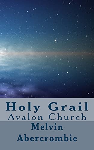 Stock image for Holy Grail: Avalon Church for sale by PBShop.store US