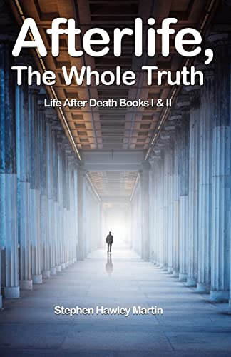 Stock image for Afterlife, The Whole Truth: Life After Death Books I & II for sale by SecondSale