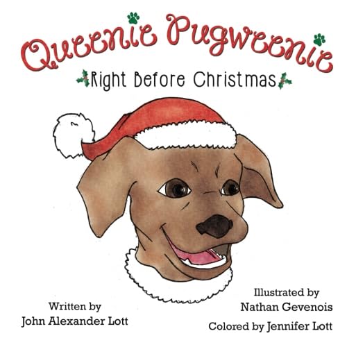 Beispielbild fr Queenie Pugweenie: Right before Christmas zum Verkauf von Revaluation Books