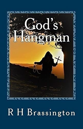 Stock image for God's Hangman: A Monument of Grace for sale by WorldofBooks