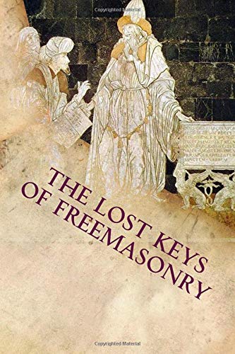 9781727807592: The Lost Keys of Freemasonry