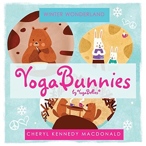 Stock image for YogaBunnies by YogaBellies: Winter Wonderland for sale by Lucky's Textbooks