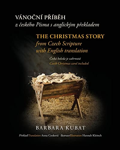 Stock image for The Christmas Story: from Czech Scripture with English Translation for sale by THE SAINT BOOKSTORE