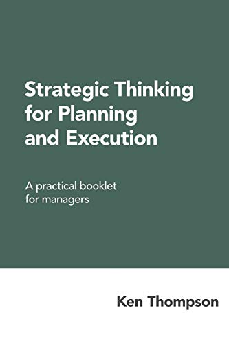 9781727840933: Strategic Thinking for Planning and Execution: A practical booklet for managers