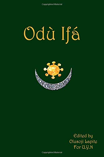 

Odù Ifá: "divine Verses": Sacred Book of the Yoruba Nation