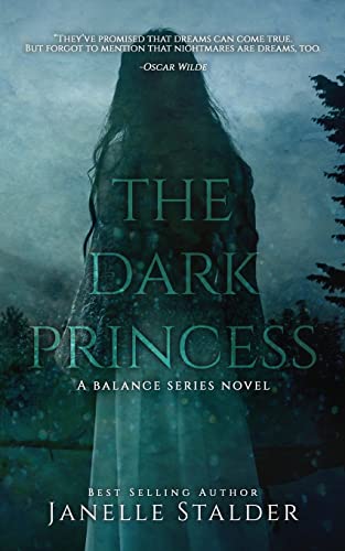 Stock image for The Dark Princess: A Balance Series Novel for sale by THE SAINT BOOKSTORE